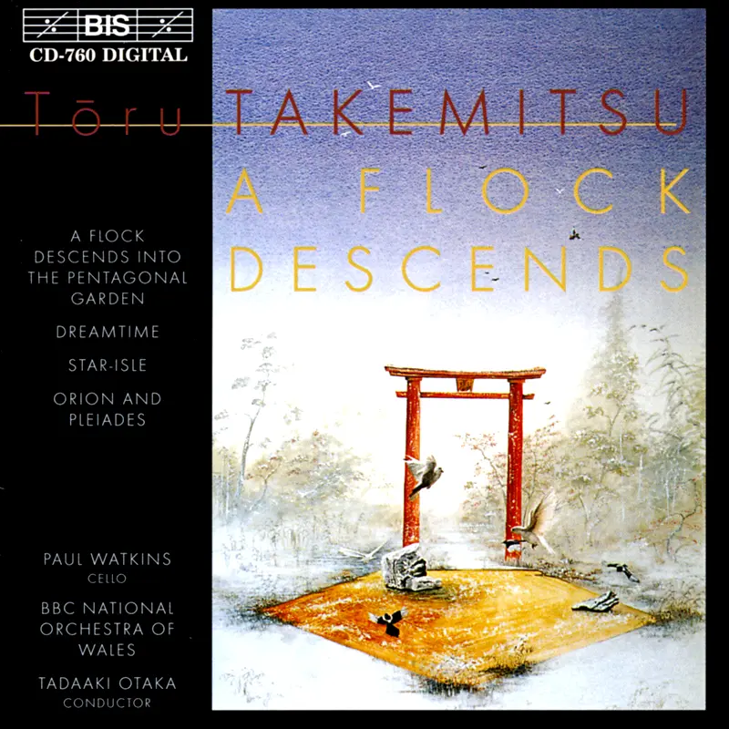Toru Takemitsu – A Flock Descends into the Pentagonal Garden (1996) - FLAC .webp