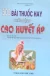 500 Bài thuốc hay chữa bệnh cao huyết áp